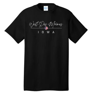 West Des Moines Iowa Tall T-Shirt