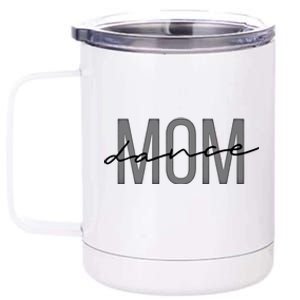 Wo Dance Mom Funny Dance Mom Mother's Day Gift 12 oz Stainless Steel Tumbler Cup