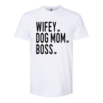 Wifey, Dog Mom, Boss Sweatshirt Softstyle® CVC T-Shirt