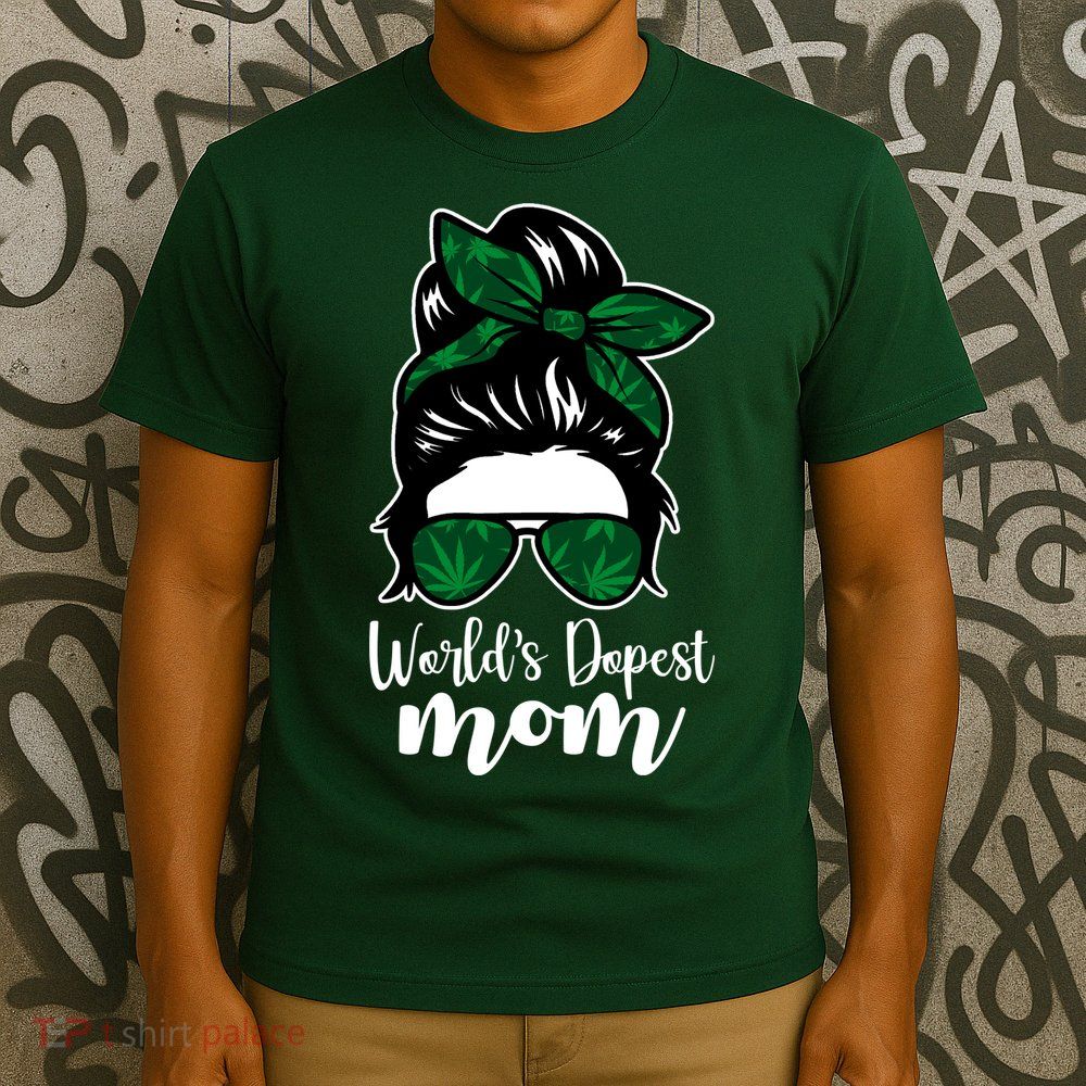 World's Dopest Mom Weed Hair Bun T-Shirt