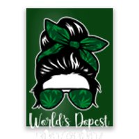 World's Dopest Mom Weed Hair Bun Poster