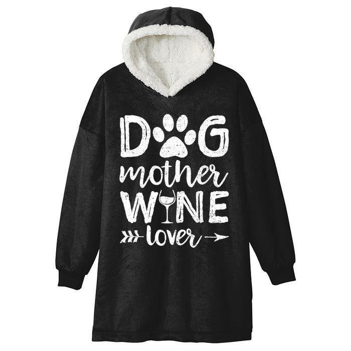 Wo Dog Mother Wine Lover Dog Mom Wine Mother's Day V-Neck Hooded Wearable Blanket