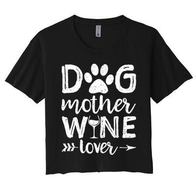 Wo Dog Mother Wine Lover Dog Mom Wine Mother's Day V-Neck Women's Crop Top Tee