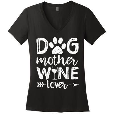 Wo Dog Mother Wine Lover Dog Mom Wine Mother's Day V-Neck Women's V-Neck T-Shirt