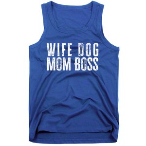 Wife Dog Mom Boss Gift Tank Top