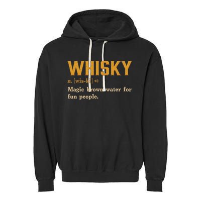 Whiskey Definition Magic Brown Water For Fun People Garment-Dyed Fleece Hoodie