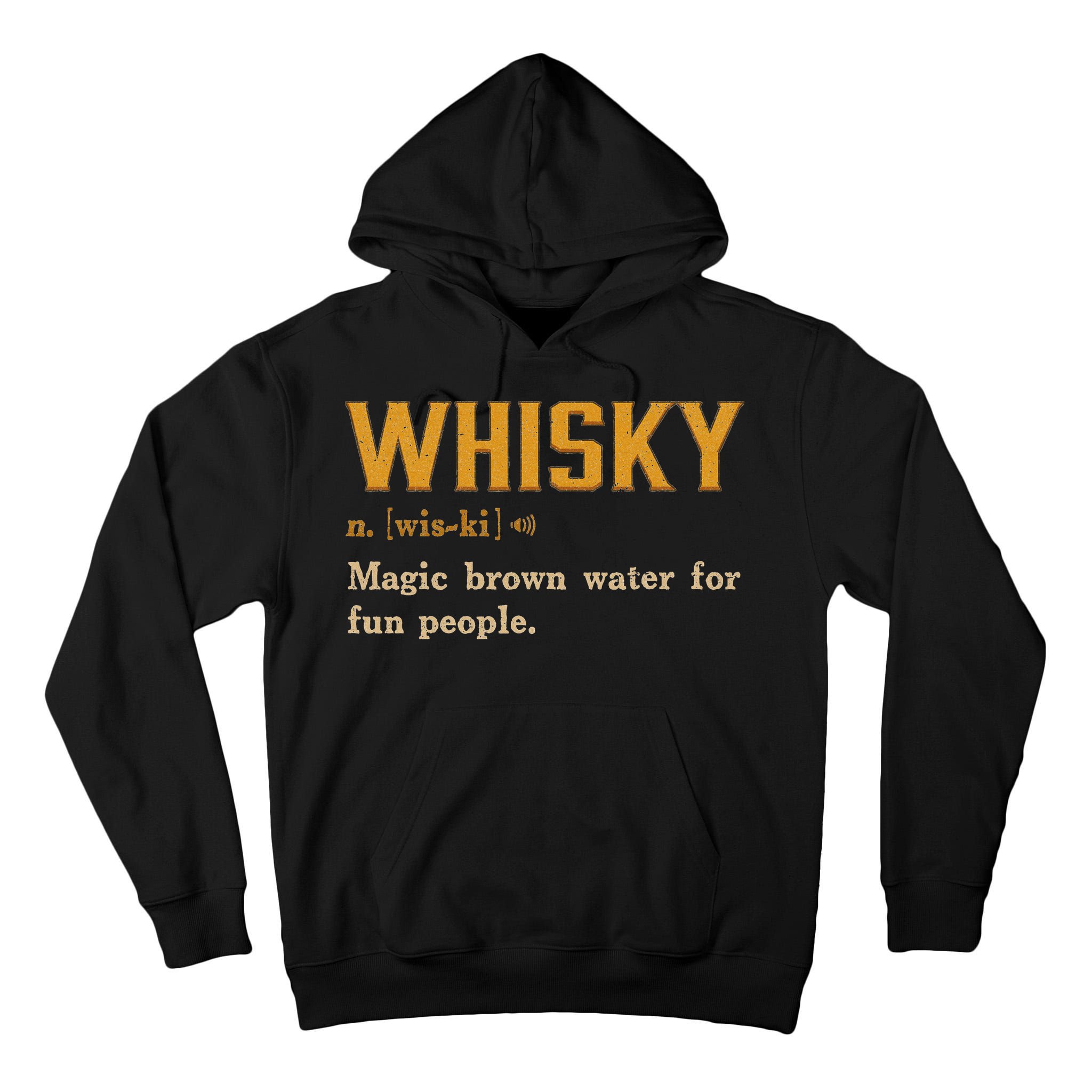 Whiskey Definition Magic Brown Water For Fun People Tall Hoodie