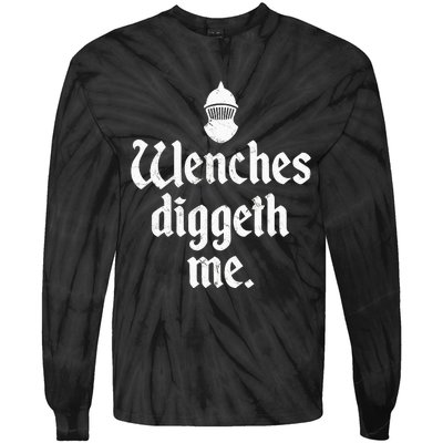 Wenches Diggeth Me Renaissance Fair Vikings Ren Faire Tie-Dye Long Sleeve Shirt