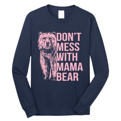 Wo Don't Mess with Mama Bear Vintage Mom Mommy Mother's Day Long Sleeve Shirt