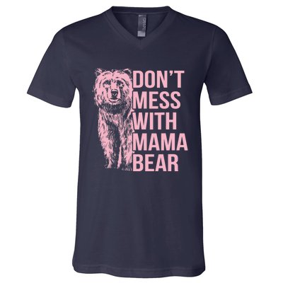 Wo Don't Mess with Mama Bear Vintage Mom Mommy Mother's Day V-Neck T-Shirt