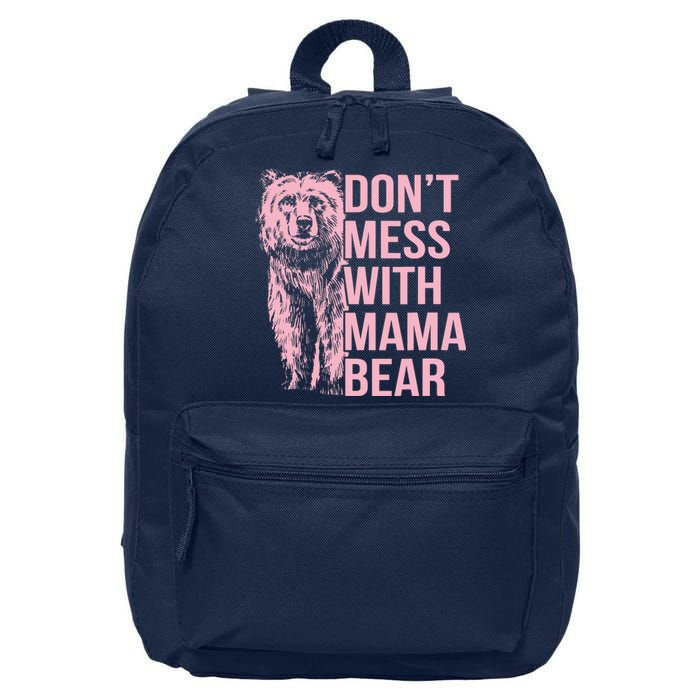 Wo Don't Mess with Mama Bear Vintage Mom Mommy Mother's Day 16 in Basic Backpack