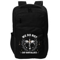 We Do Not Eat Our Allies Dragon Rider 4th Wing Book Bookish Impact Tech Backpack