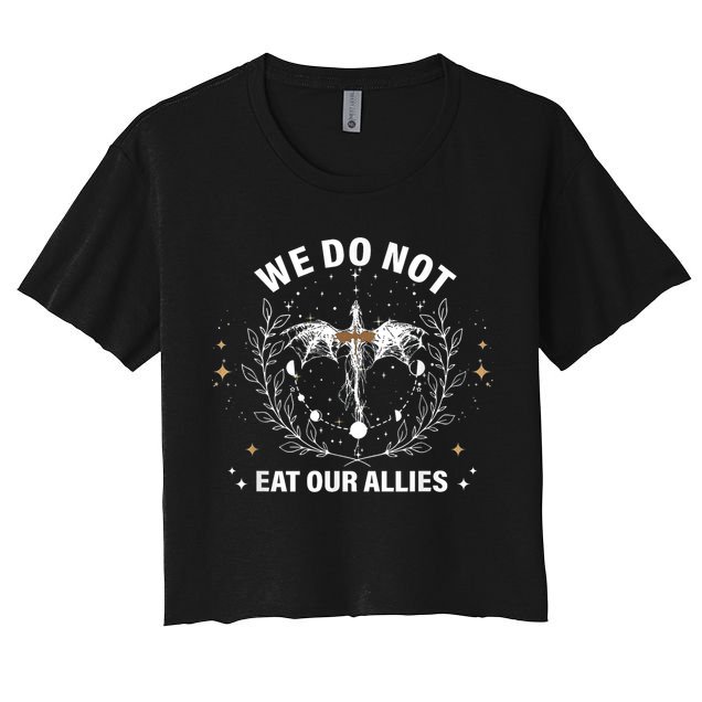 We Do Not Eat Our Allies Dragon Rider 4th Wing Book Bookish Crop Top