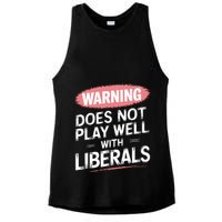 Warning Does Not Play Well With Liberals Ladies PosiCharge Tri-Blend Wicking Tank