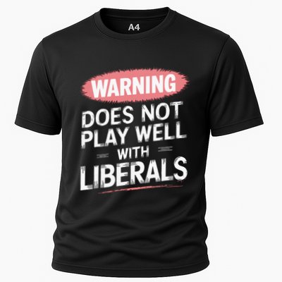 Warning Does Not Play Well With Liberals Performance Shirt