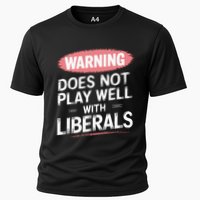 Warning Does Not Play Well With Liberals Performance Shirt