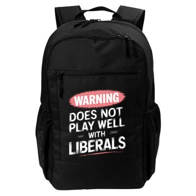 Warning Does Not Play Well With Liberals Backpack
