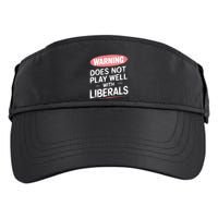 Warning Does Not Play Well With Liberals Adult Drive Performance Visor