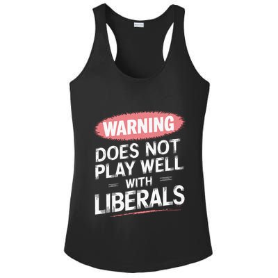 Warning Does Not Play Well With Liberals Ladies PosiCharge Competitor Racerback Tank