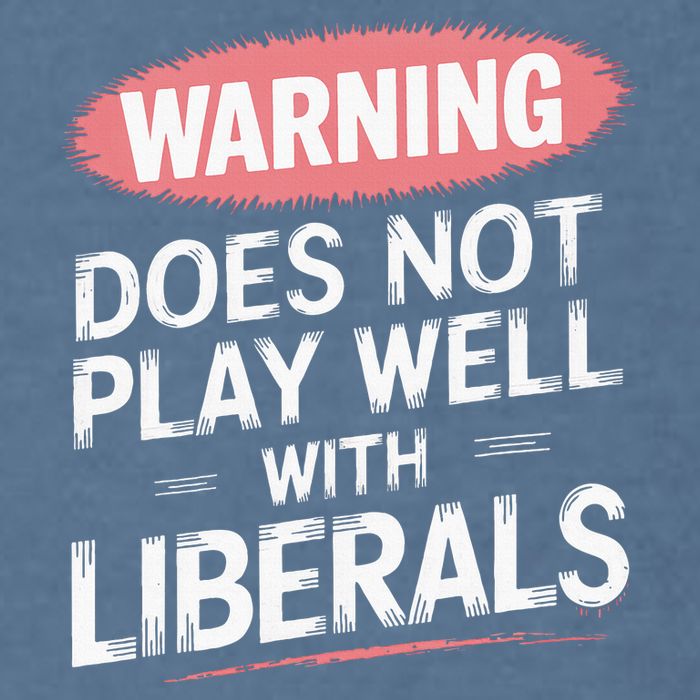 Warning Does Not Play Well With Liberals Garment-Dyed Sweatshirt