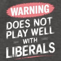 Warning Does Not Play Well With Liberals Vector Backpack