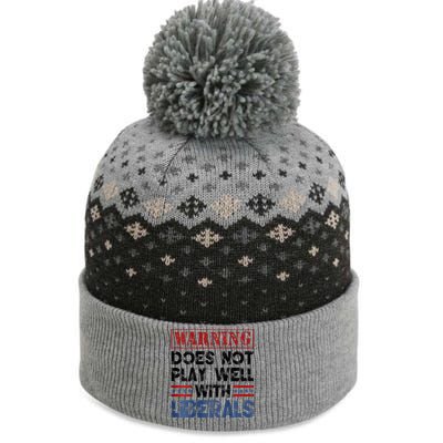 Warning Does Not Play Well With Liberals The Baniff Cuffed Pom Beanie