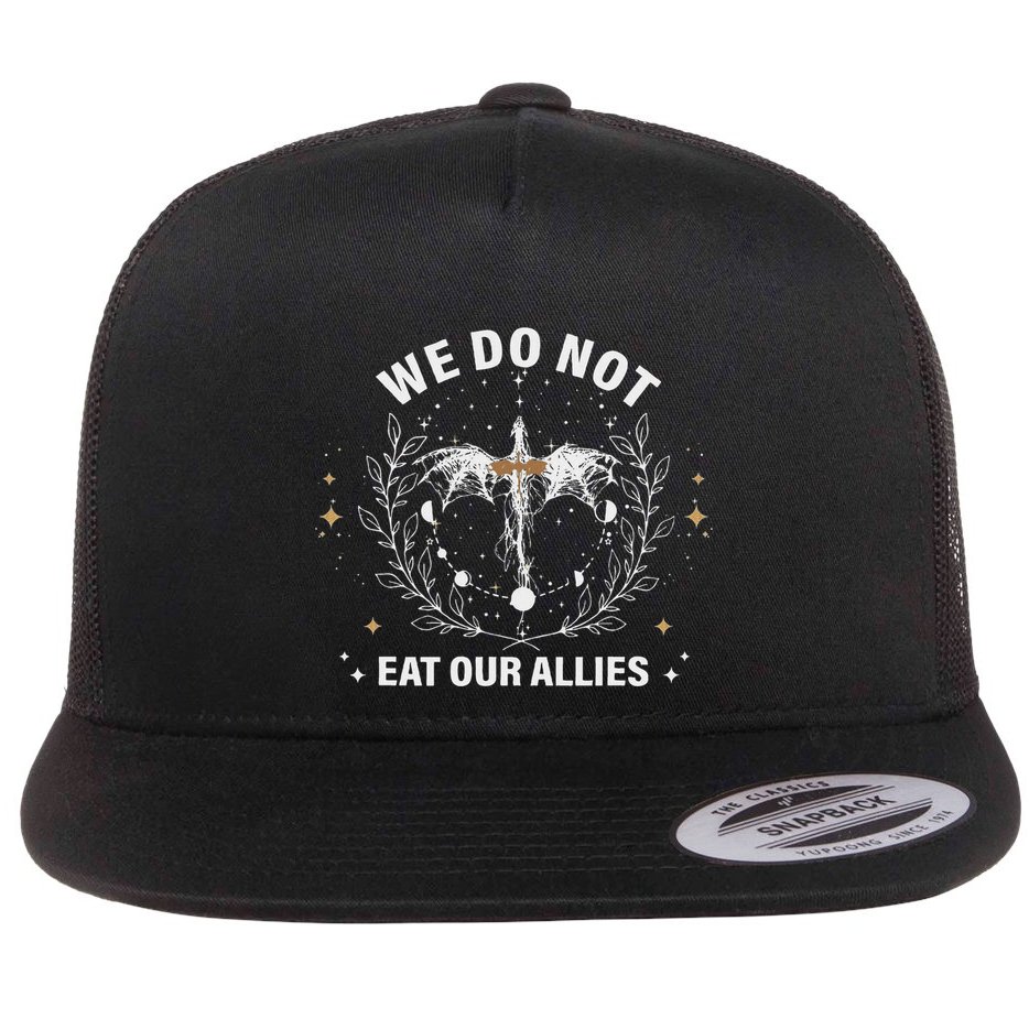 We Do Not Eat Our Allies Dragon Rider 4th Wing Book Bookish Flat Bill Trucker Hat