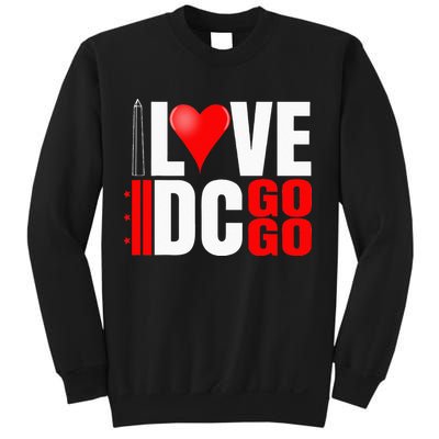 Washington DC Nations Capitol I Love Go Go Music Sweatshirt