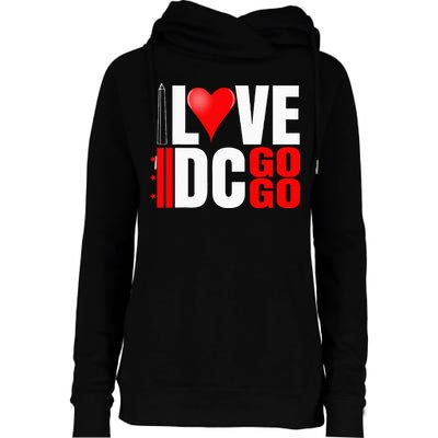 Washington DC Nations Capitol I Love Go Go Music Womens Funnel Neck Pullover Hood