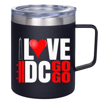 Washington DC Nations Capitol I Love Go Go Music 12oz Stainless Steel Coffee Mug