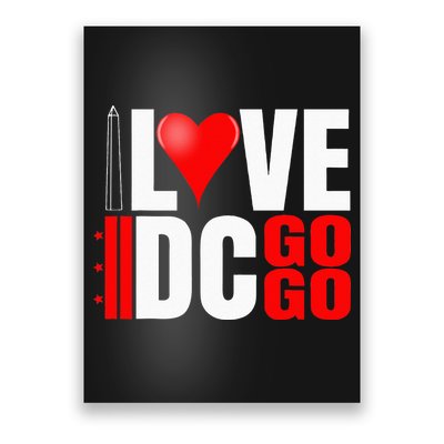 Washington DC Nations Capitol I Love Go Go Music Poster