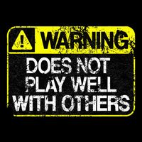 Warning Does Not Play Well With Others Caution Sign Wool Snapback Cap