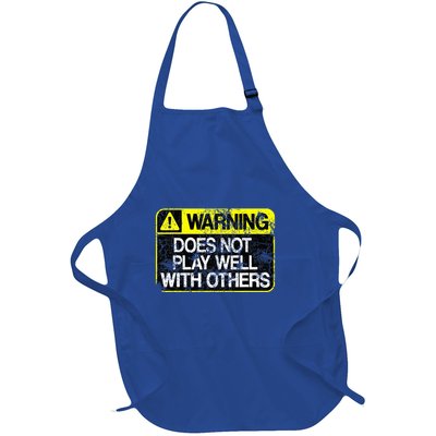 Warning Does Not Play Well With Others Caution Sign Full-Length Apron With Pockets