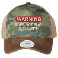 Warning Does Not Play Well With Liberals Legacy Tie Dye Trucker Hat