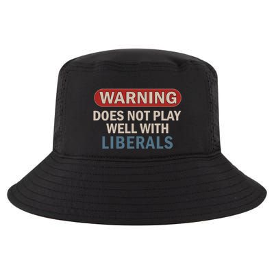 Warning Does Not Play Well With Liberals Cool Comfort Performance Bucket Hat