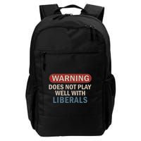 Warning Does Not Play Well With Liberals Backpack