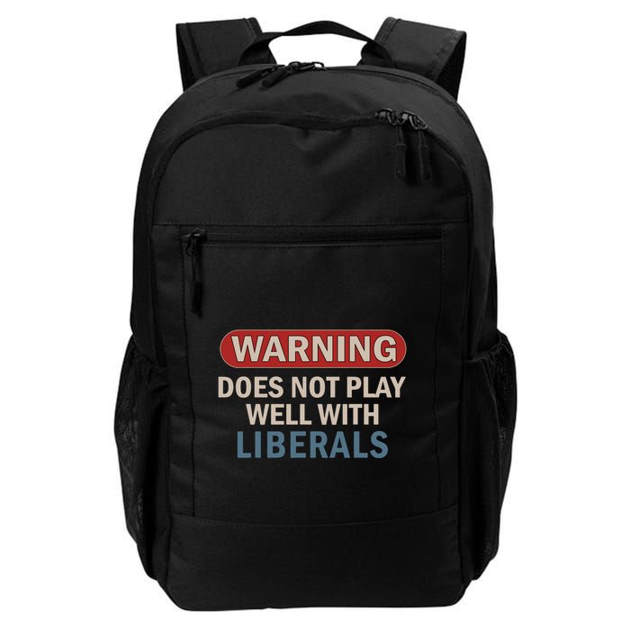 Warning Does Not Play Well With Liberals Backpack