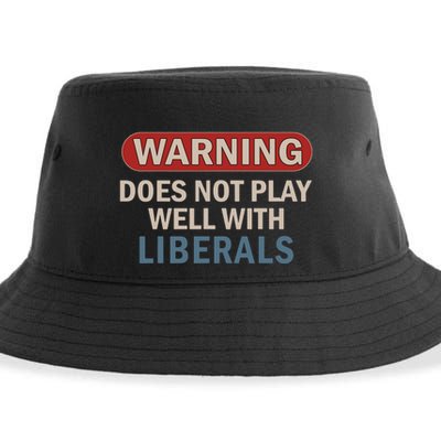 Warning Does Not Play Well With Liberals Sustainable Bucket Hat