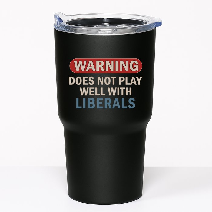 Warning Does Not Play Well With Liberals Tumbler