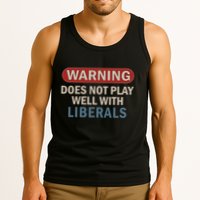 Warning Does Not Play Well With Liberals Tank Top