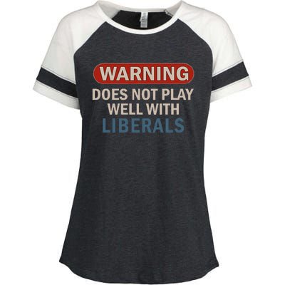 Warning Does Not Play Well With Liberals Gift Enza Ladies Jersey Colorblock Tee