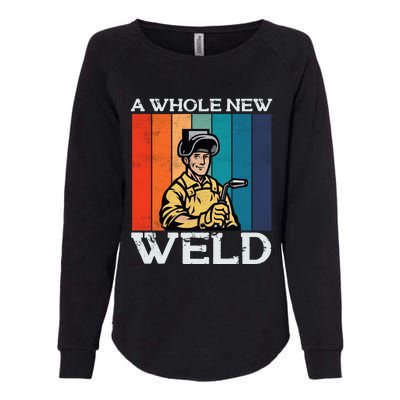 Welder Dad National Welding Month Weld Equipt Welding Meaningful Gift Womens California Wash Sweatshirt