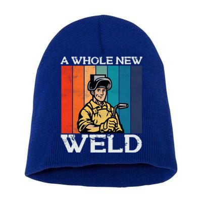 Welder Dad National Welding Month Weld Equipt Welding Meaningful Gift Short Acrylic Beanie