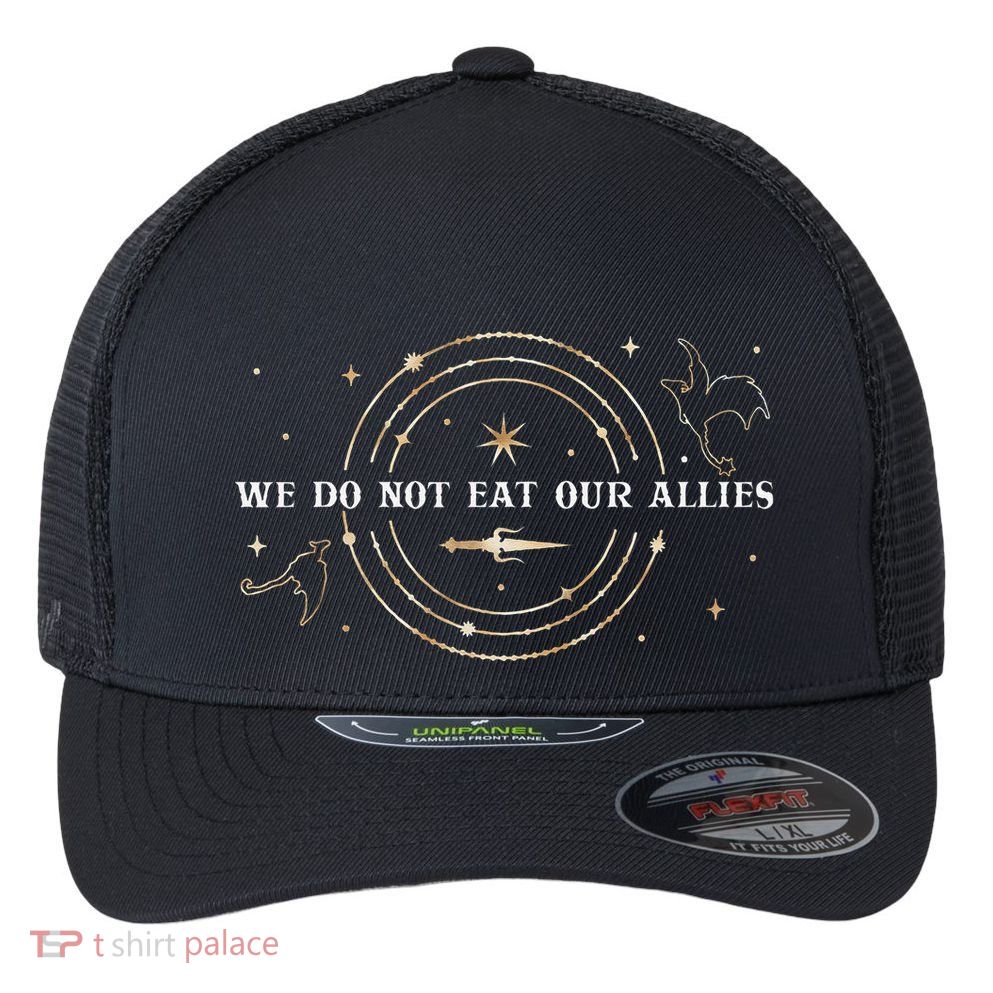 We Do Not Eat Our Allies Dragon Rider Wing Book Bookish Gift Flexfit Unipanel Trucker Cap