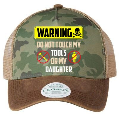 Warning Do Not Touch My Tools Or My Daughter Funny Dad Legacy Tie Dye Trucker Hat