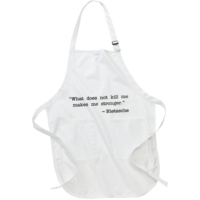 What Does Not Kill Me Makes Me Stronger Nietzsche Apron