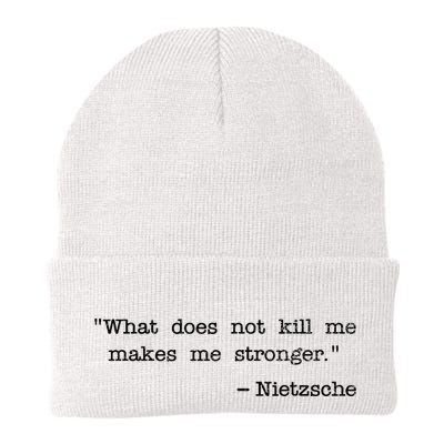What Does Not Kill Me Makes Me Stronger Nietzsche Beanie