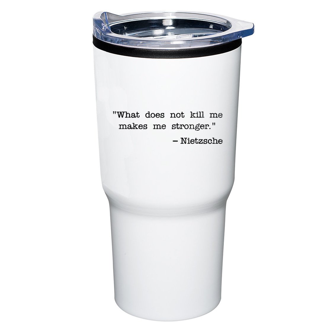 What Does Not Kill Me Makes Me Stronger Nietzsche Tumbler