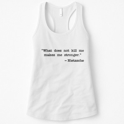 What Does Not Kill Me Makes Me Stronger Nietzsche Womens Tank Top