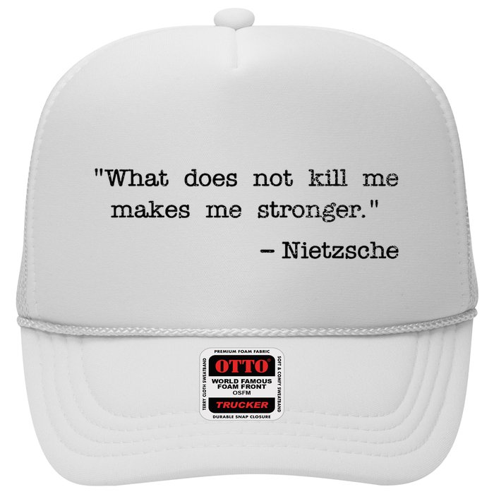 What Does Not Kill Me Makes Me Stronger Nietzsche Trucker Hat